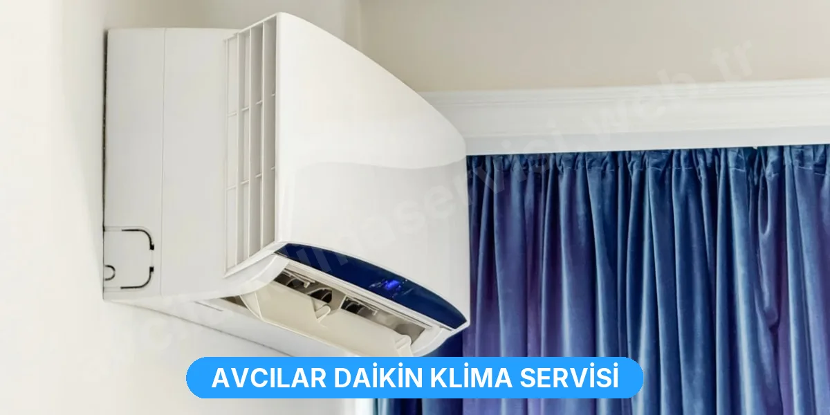 Avcılar Daikin Klima Servisi