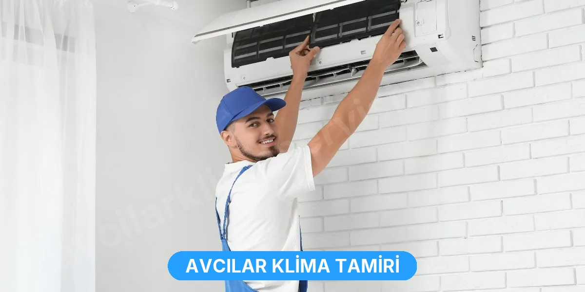 Avcılar Klima Tamiri